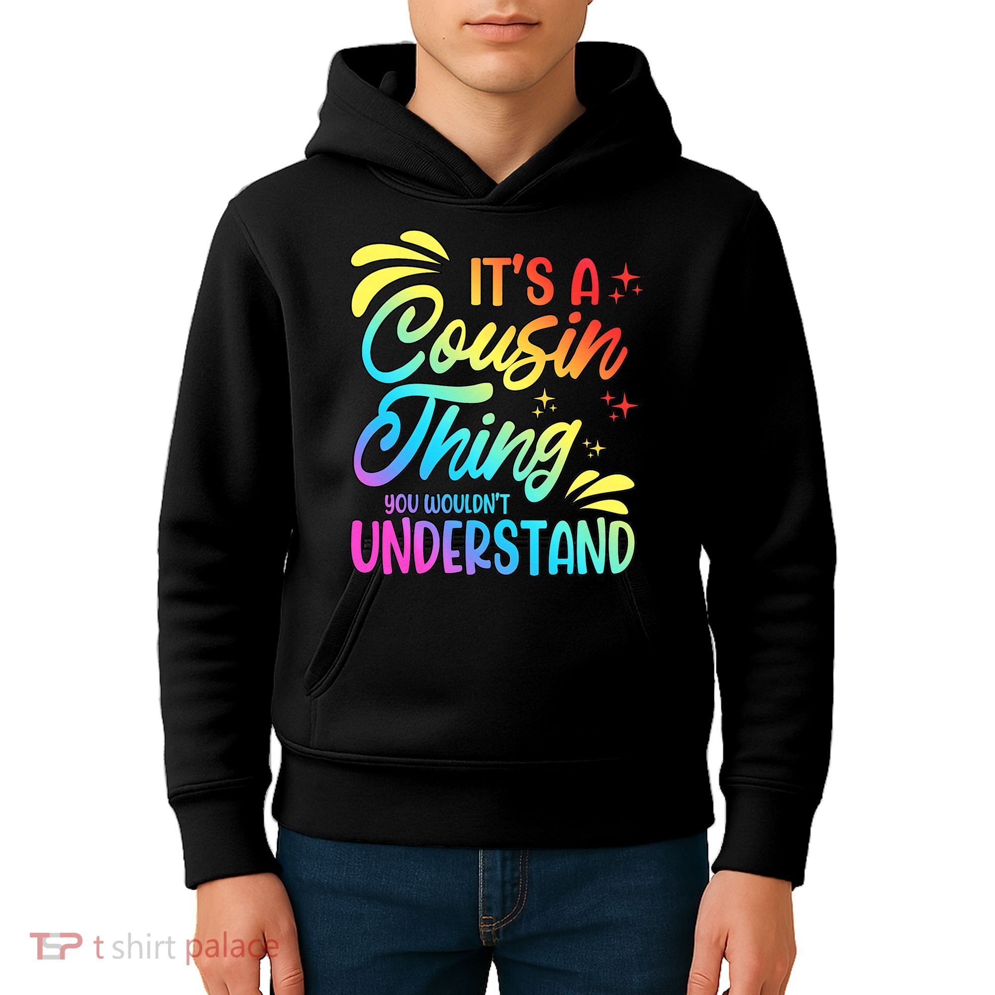 Its a cousin thing you wouldnt understand Kids Hoodie