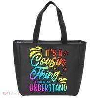Its a cousin thing you wouldnt understand Tote Bag thumb 0