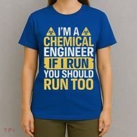 IM A Chemical Engineer If I Run You Should Run Too T-Shirt thumb 4