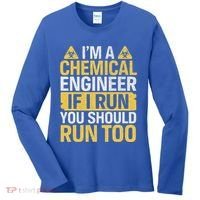 IM A Chemical Engineer If I Run You Should Run Too Women's Long Sleeve Shirt thumb 0