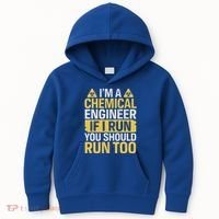 IM A Chemical Engineer If I Run You Should Run Too Kids Hoodie thumb 0