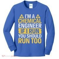 IM A Chemical Engineer If I Run You Should Run Too Kids Long Sleeve Shirt thumb 0