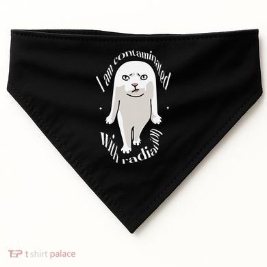 I Am Contaminated With Radiation Oddly Specific Dank Meme USA-Made Doggie Bandana