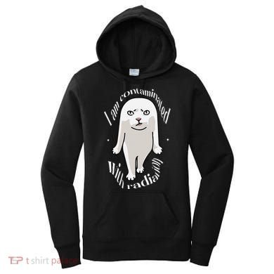 I Am Contaminated With Radiation Oddly Specific Dank Meme Women's Hoodie