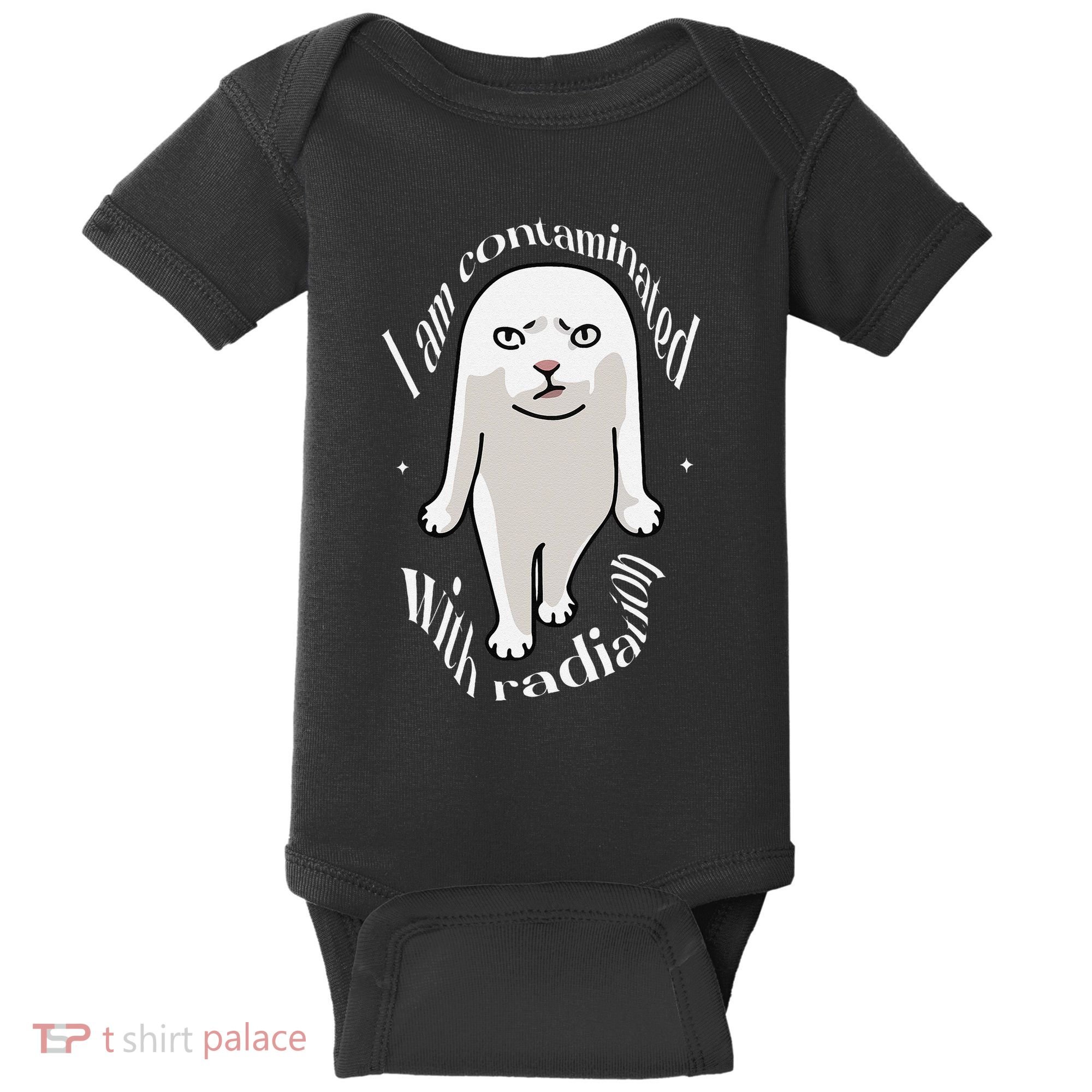 I Am Contaminated With Radiation Oddly Specific Dank Meme Baby Bodysuit