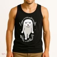 I Am Contaminated With Radiation Oddly Specific Dank Meme Tank Top thumb 3