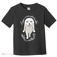 I Am Contaminated With Radiation Oddly Specific Dank Meme Toddler T-Shirt thumb 0