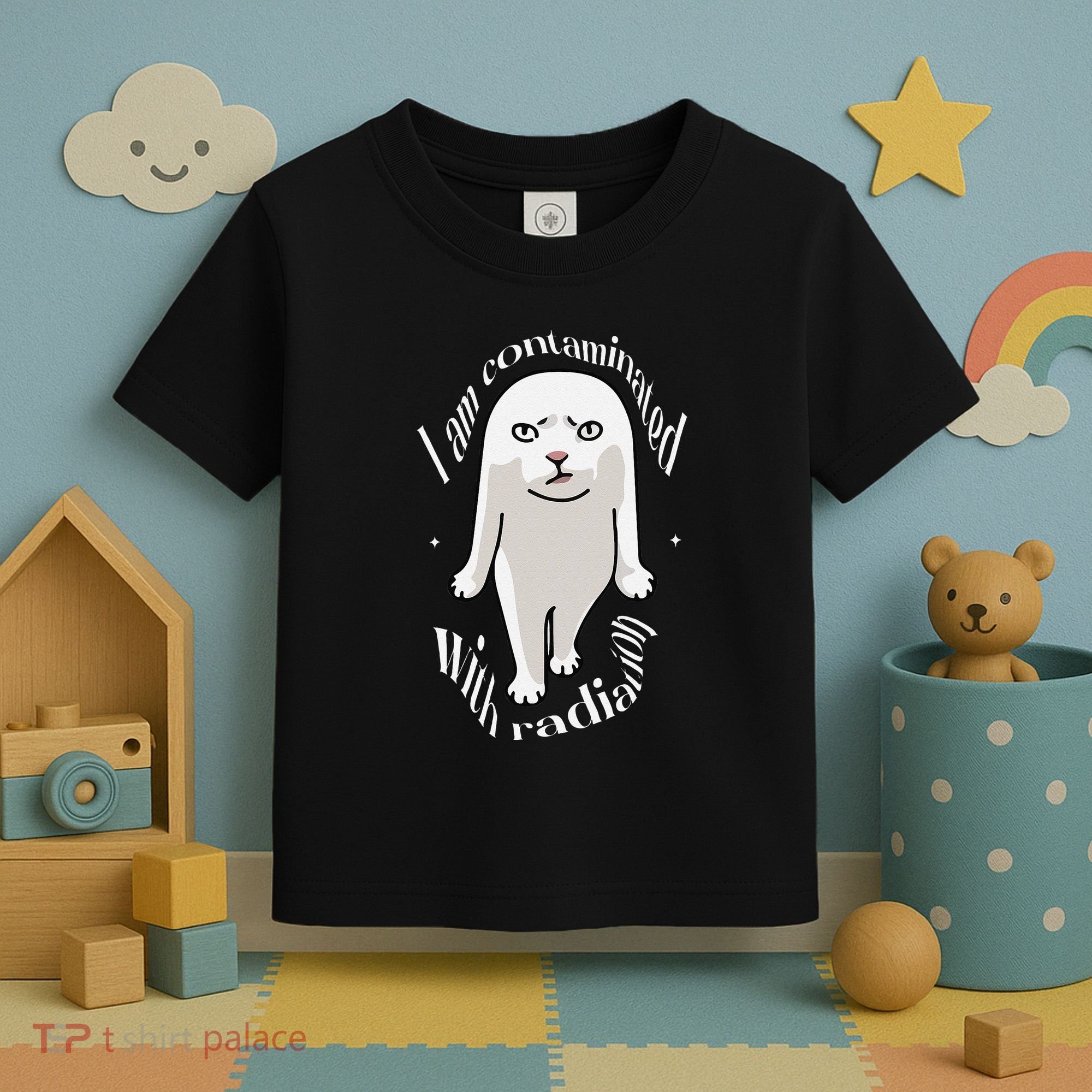 I Am Contaminated With Radiation Oddly Specific Dank Meme Toddler T-Shirt