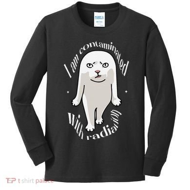 I Am Contaminated With Radiation Oddly Specific Dank Meme Kids Long Sleeve Shirt