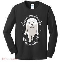 I Am Contaminated With Radiation Oddly Specific Dank Meme Kids Long Sleeve Shirt thumb 0