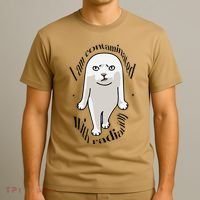 I Am Contaminated With Radiation Oddly Specific Dank Meme T-Shirt thumb 3
