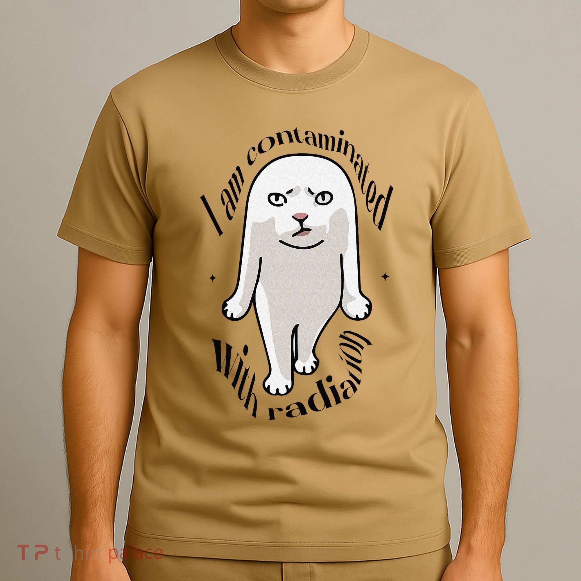 I Am Contaminated With Radiation Oddly Specific Dank Meme T-Shirt