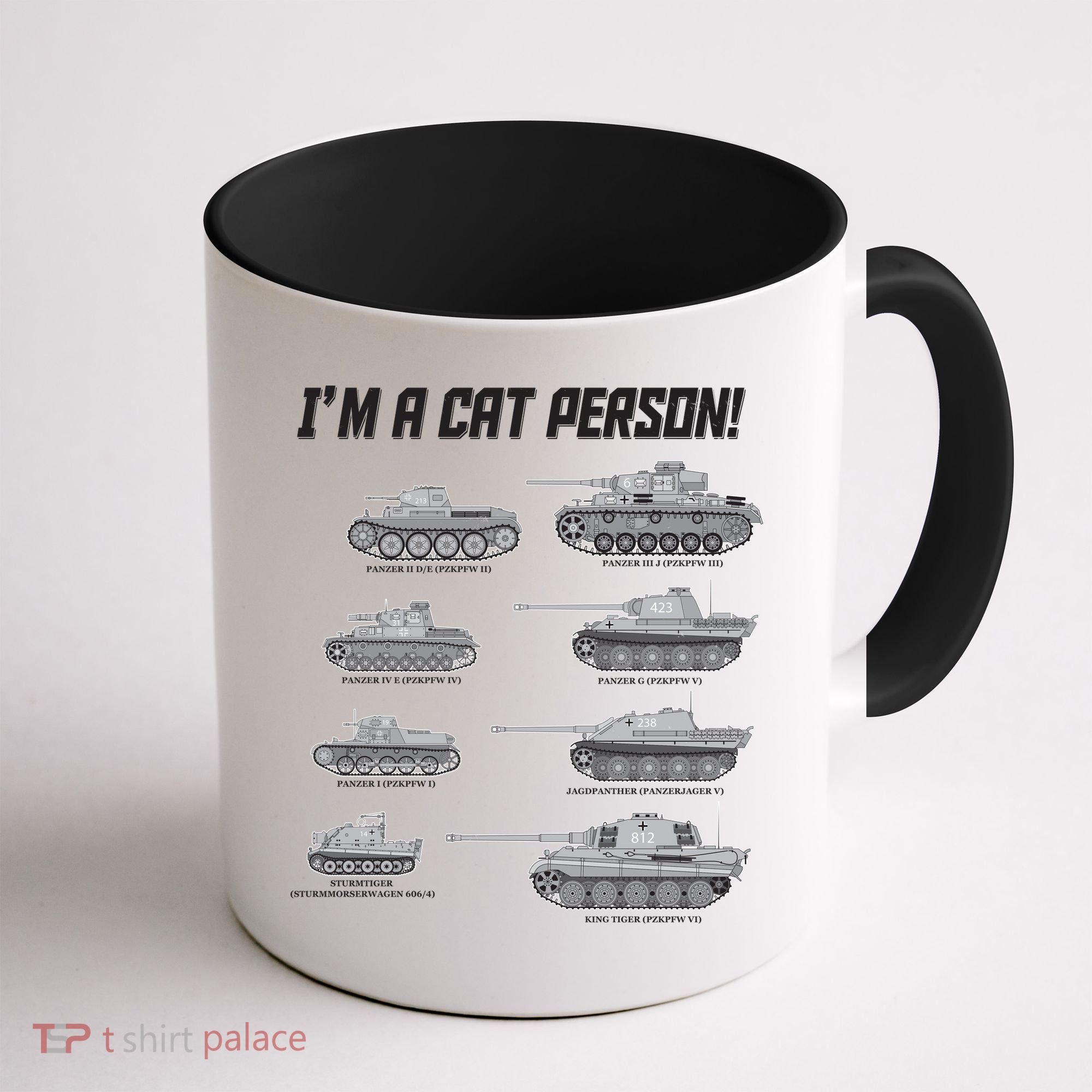 I'm A Cat Person WWII German Tanks Coffee Mug