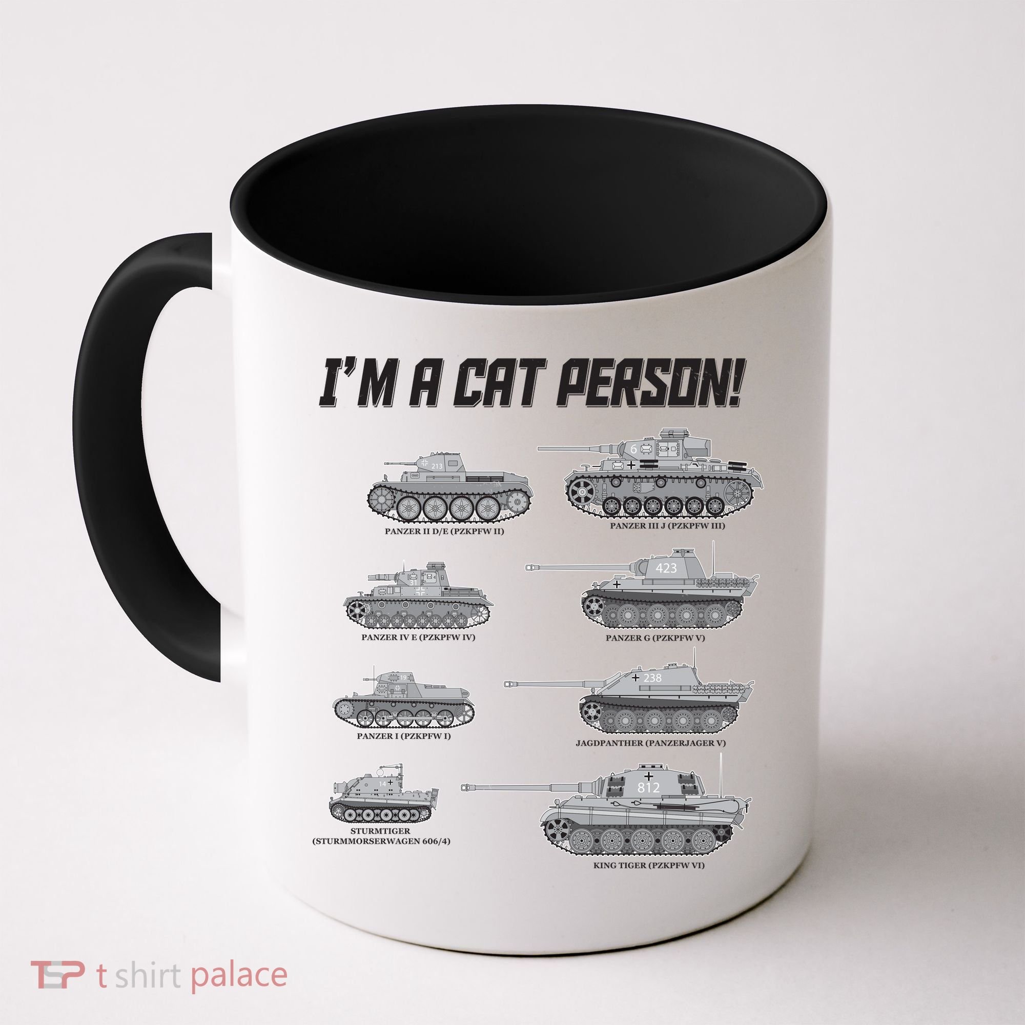 I'm A Cat Person WWII German Tanks Coffee Mug