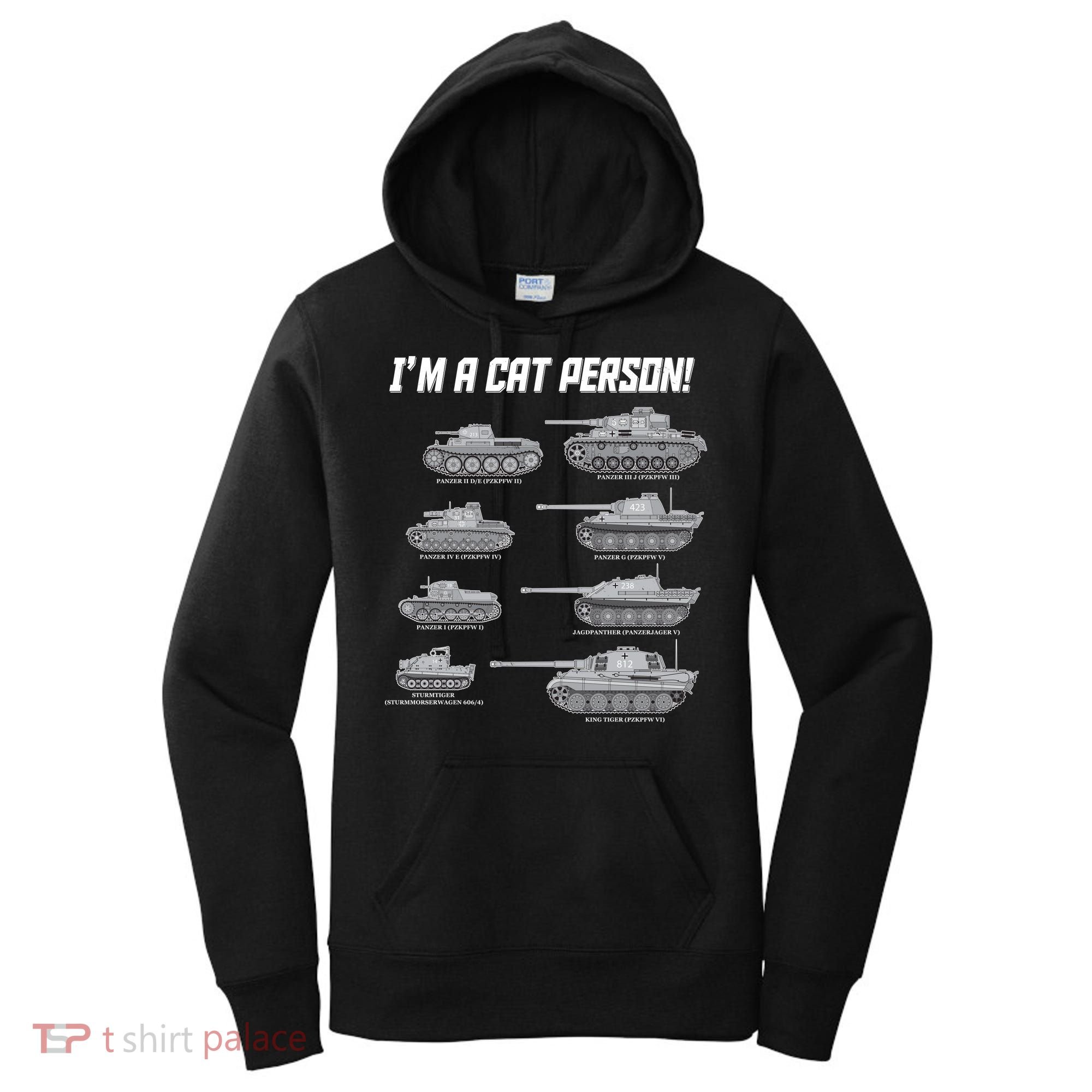 I'm A Cat Person WWII German Tanks Women's Hoodie