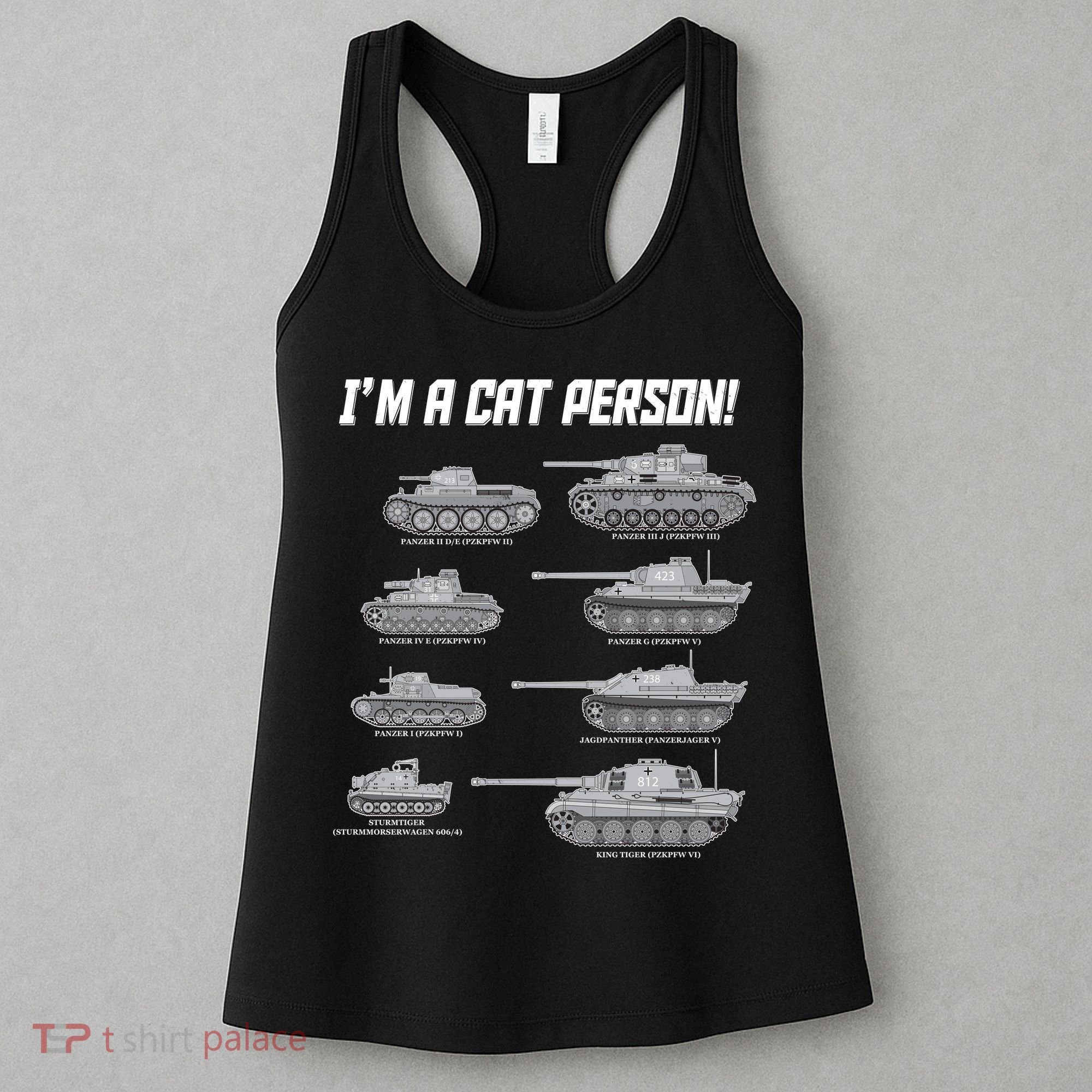 I'm A Cat Person WWII German Tanks Women's Tank Top