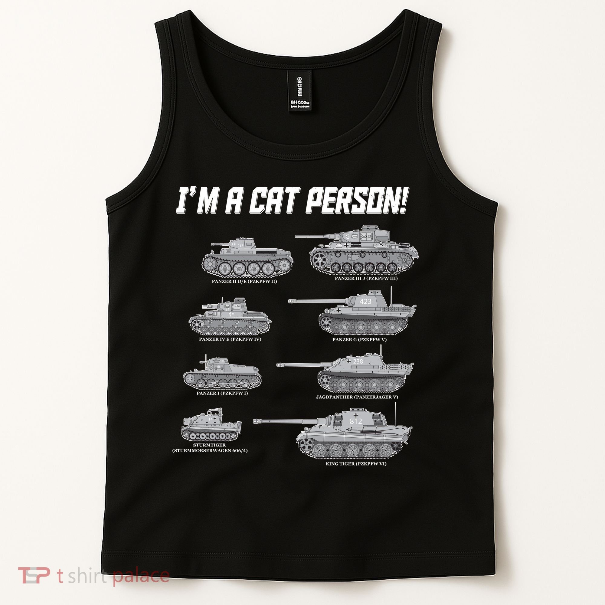 I'm A Cat Person WWII German Tanks Tank Top