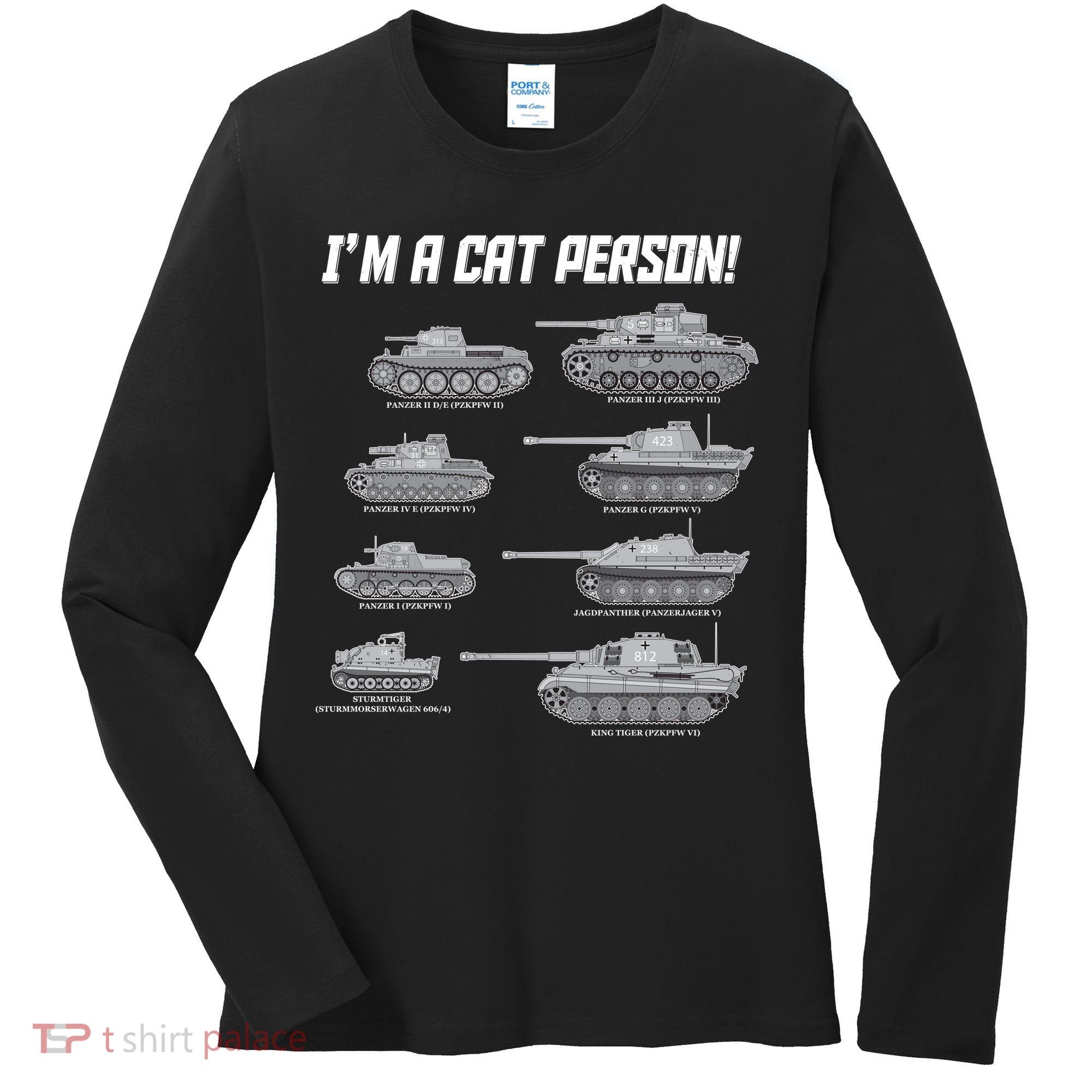 I'm A Cat Person WWII German Tanks Women's Long Sleeve Shirt