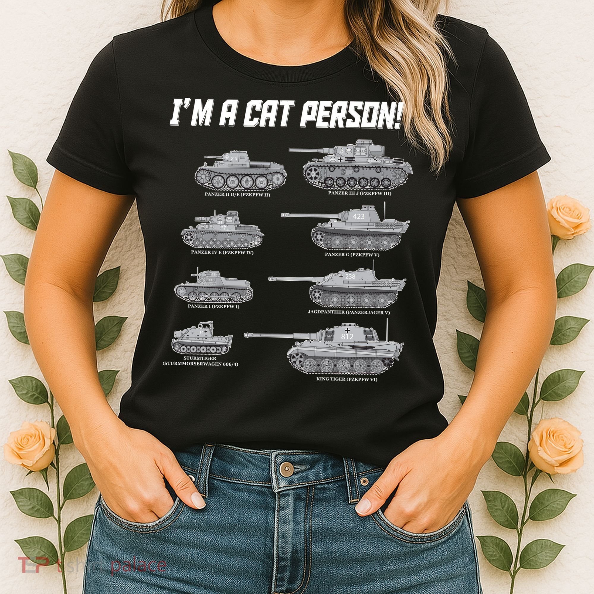 I'm A Cat Person WWII German Tanks Women's T-Shirt