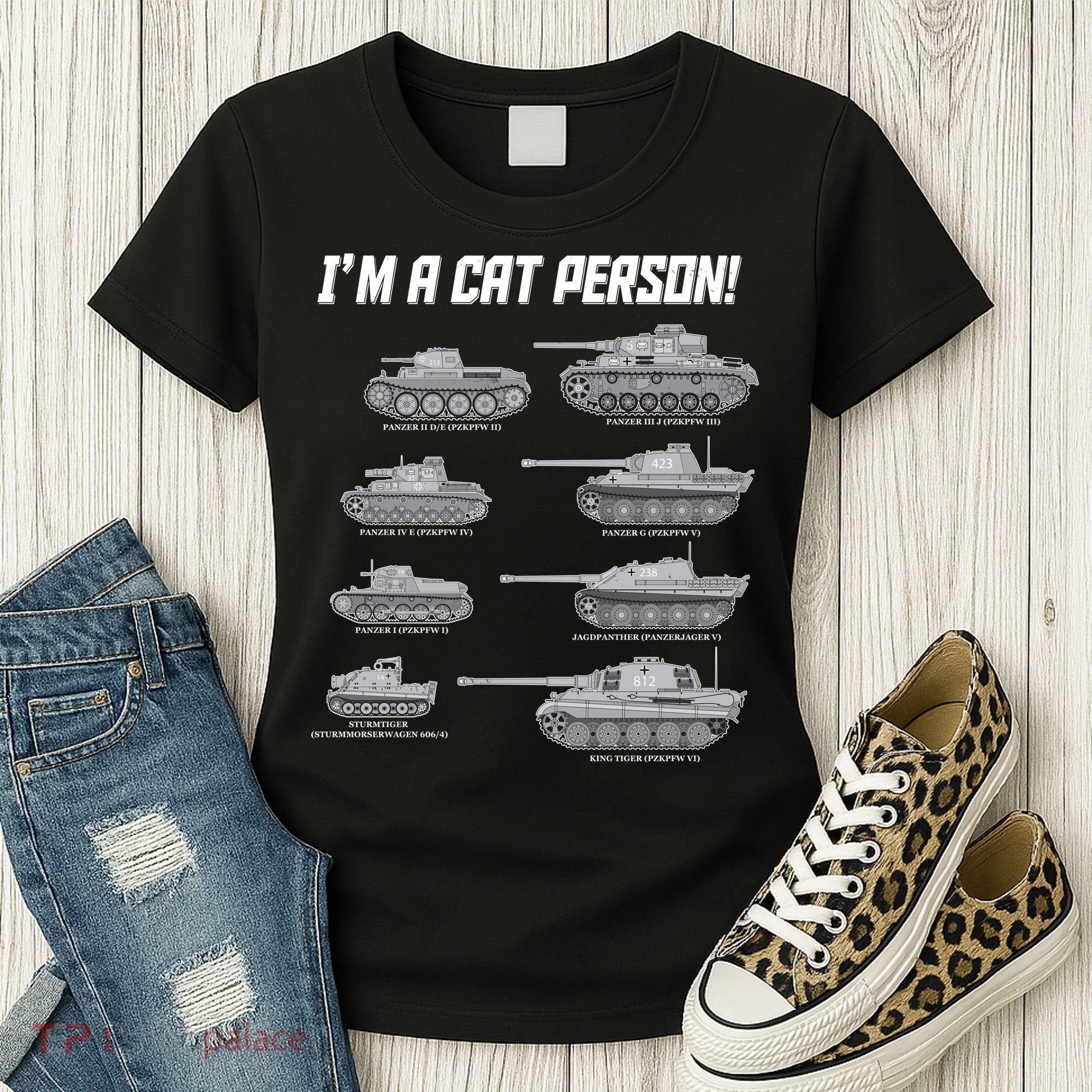 I'm A Cat Person WWII German Tanks Women's T-Shirt