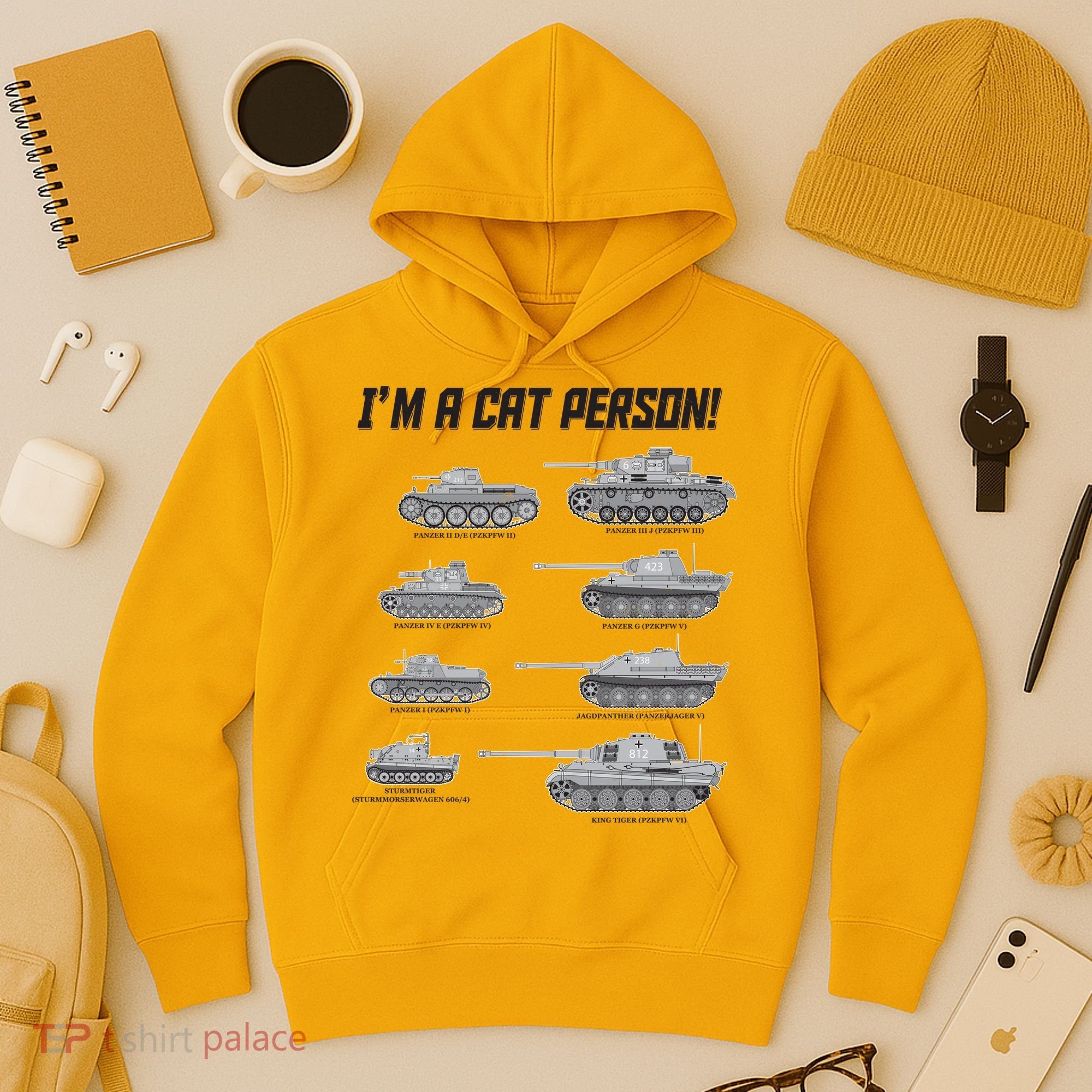 I'm A Cat Person WWII German Tanks Hoodie
