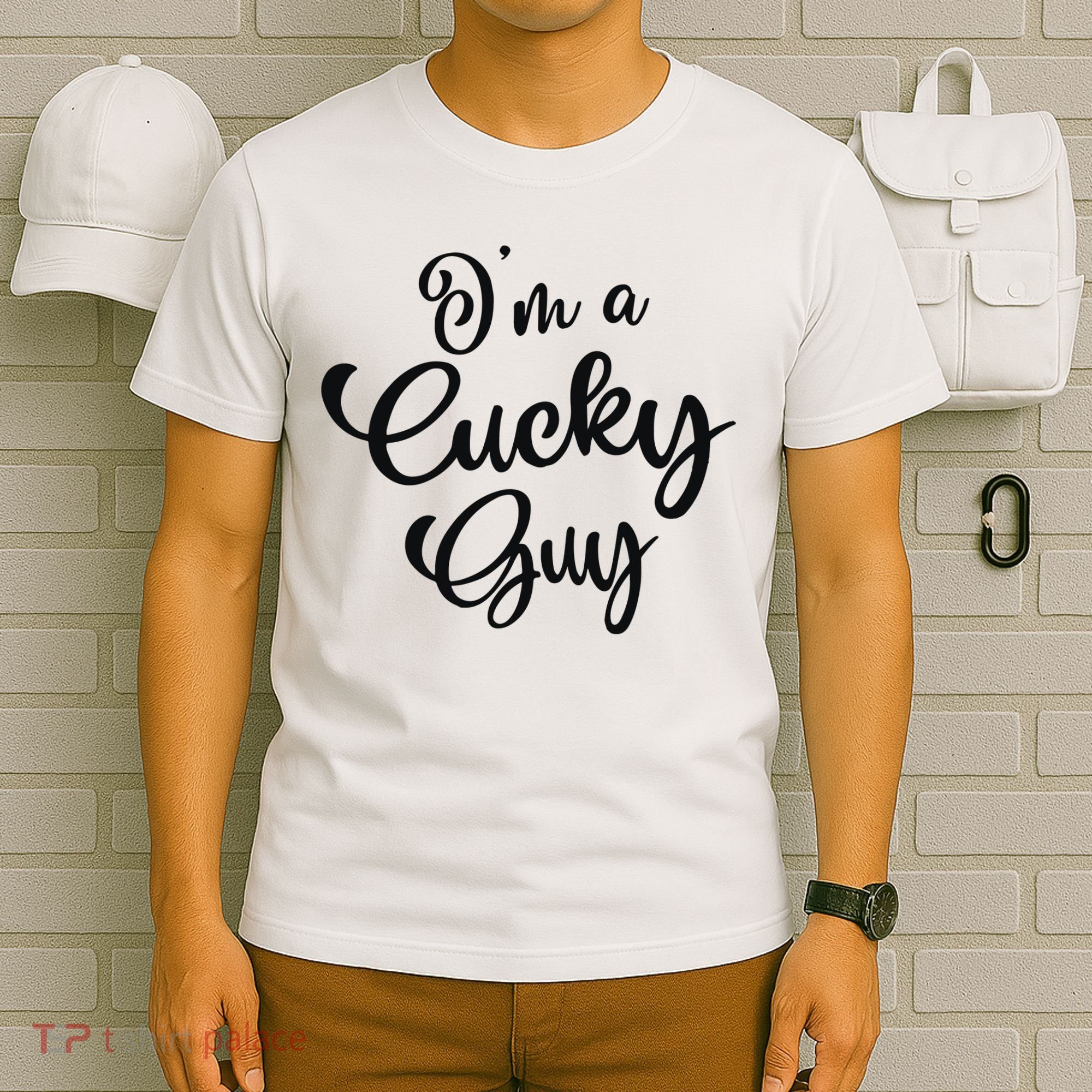 I’M A Cucky Guy T-Shirt