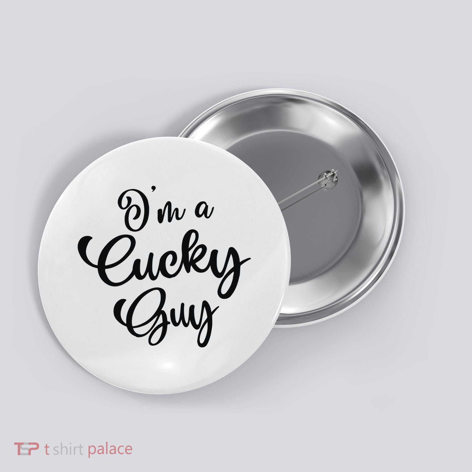 I’M A Cucky Guy Button