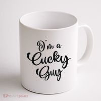 I’M A Cucky Guy Coffee Mug thumb 1