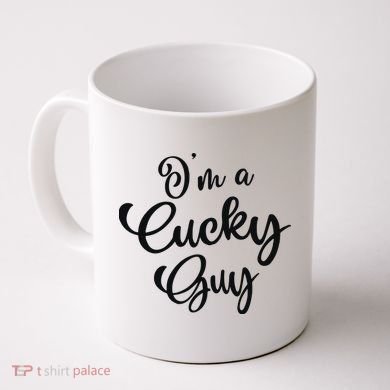 I’M A Cucky Guy Coffee Mug