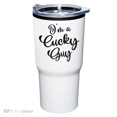 I’M A Cucky Guy Tumbler