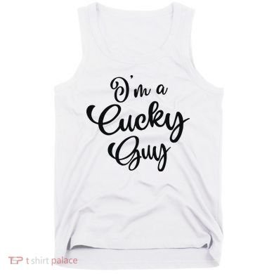 I’M A Cucky Guy Tank Top