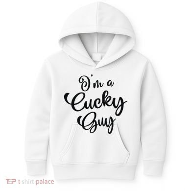 I’M A Cucky Guy Kids Hoodie
