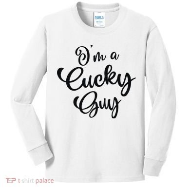 I’M A Cucky Guy Kids Long Sleeve Shirt