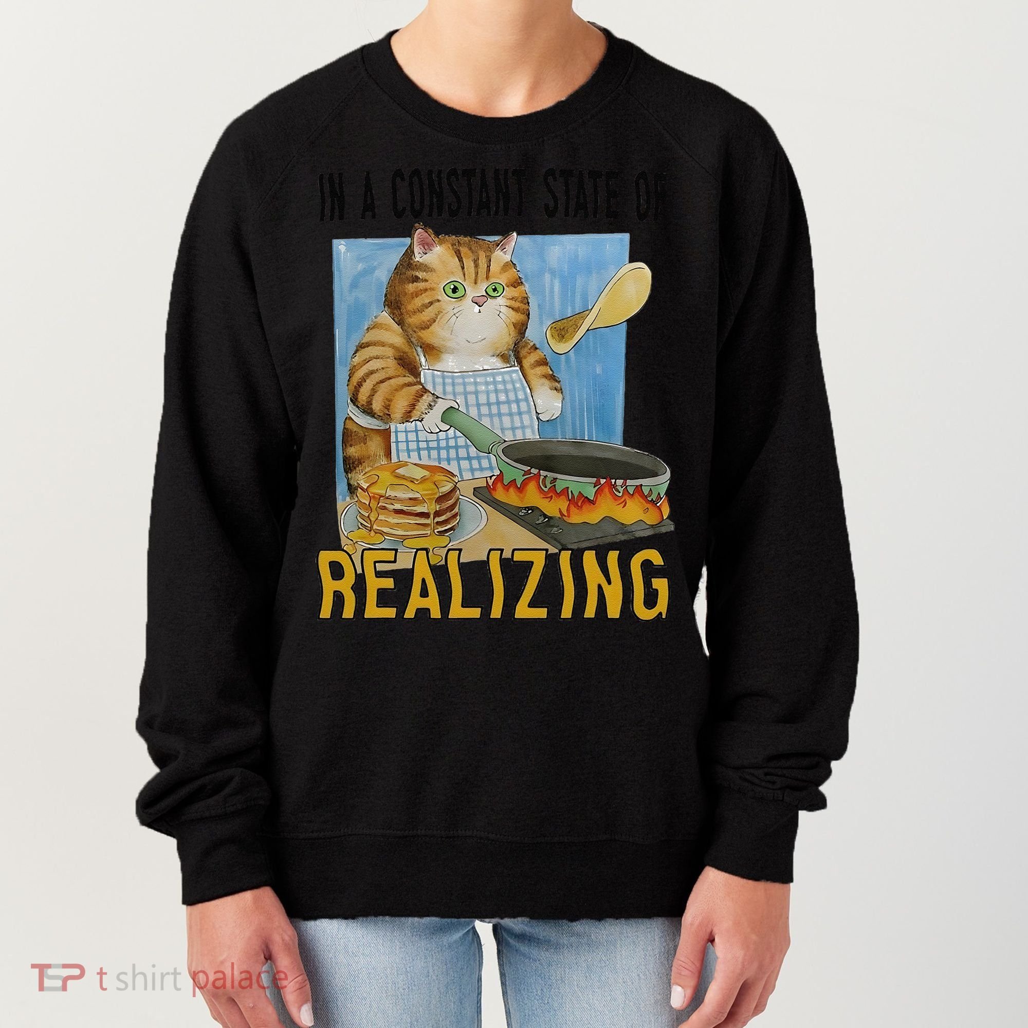 In A Constant State Of Realizing Women's Sweatshirt