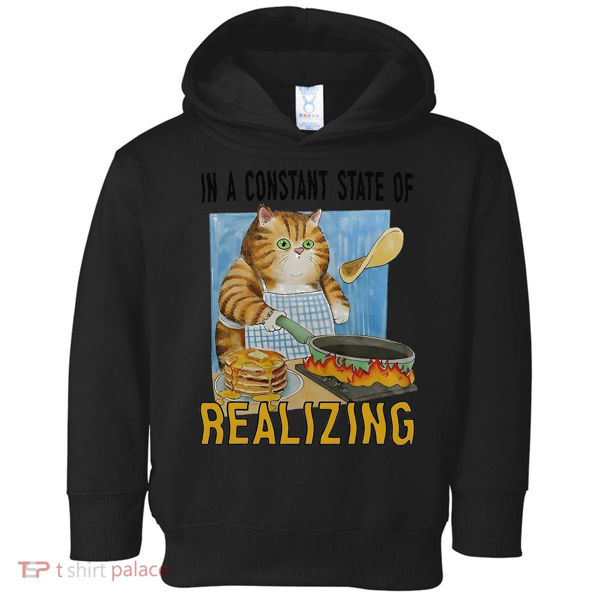 In A Constant State Of Realizing Toddler Hoodie