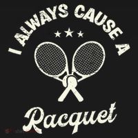 I Always Cause A Racquet For A Tennis Player Women's Tank Top thumb 5