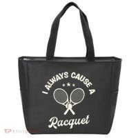 I Always Cause A Racquet For A Tennis Player Tote Bag thumb 0