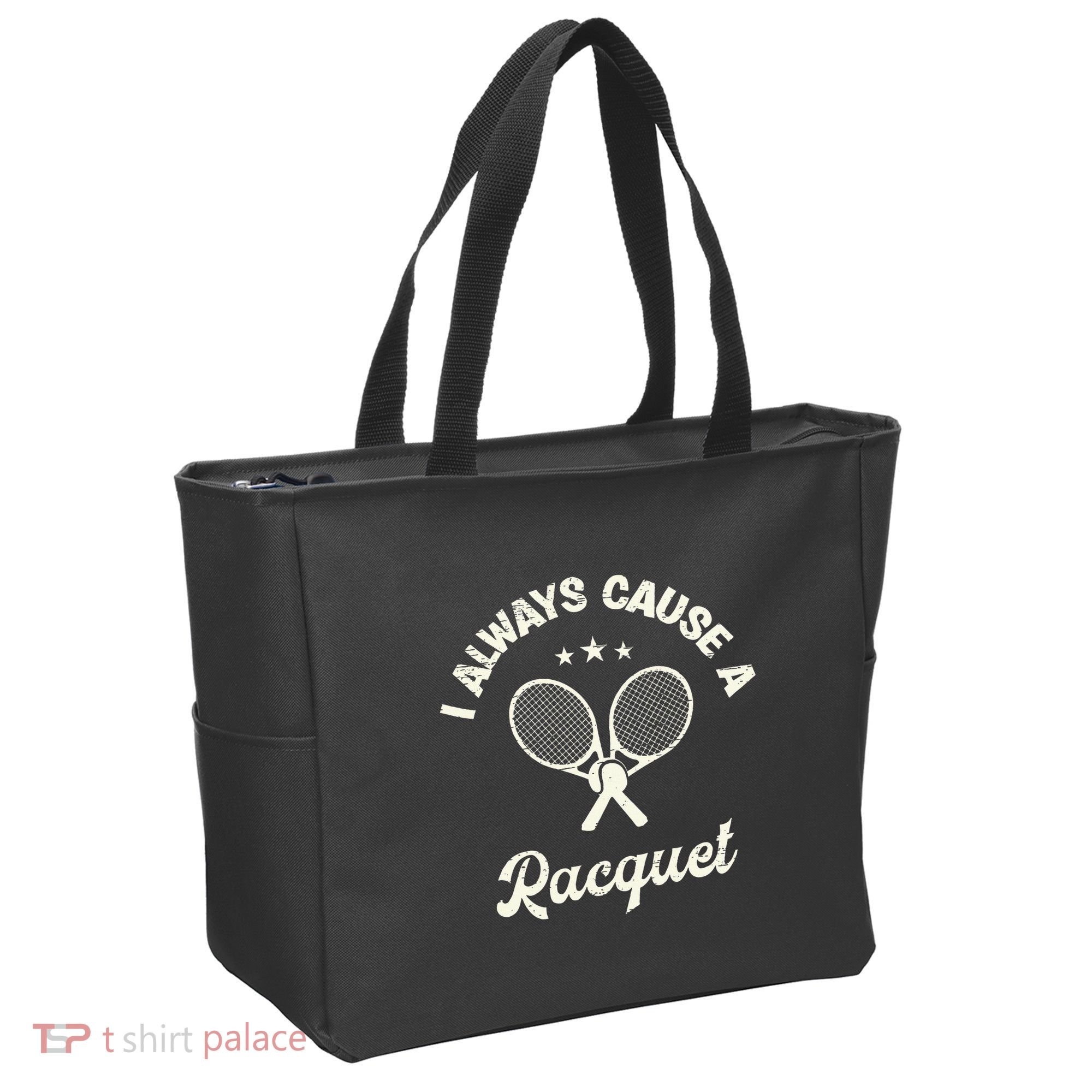 I Always Cause A Racquet For A Tennis Player Tote Bag