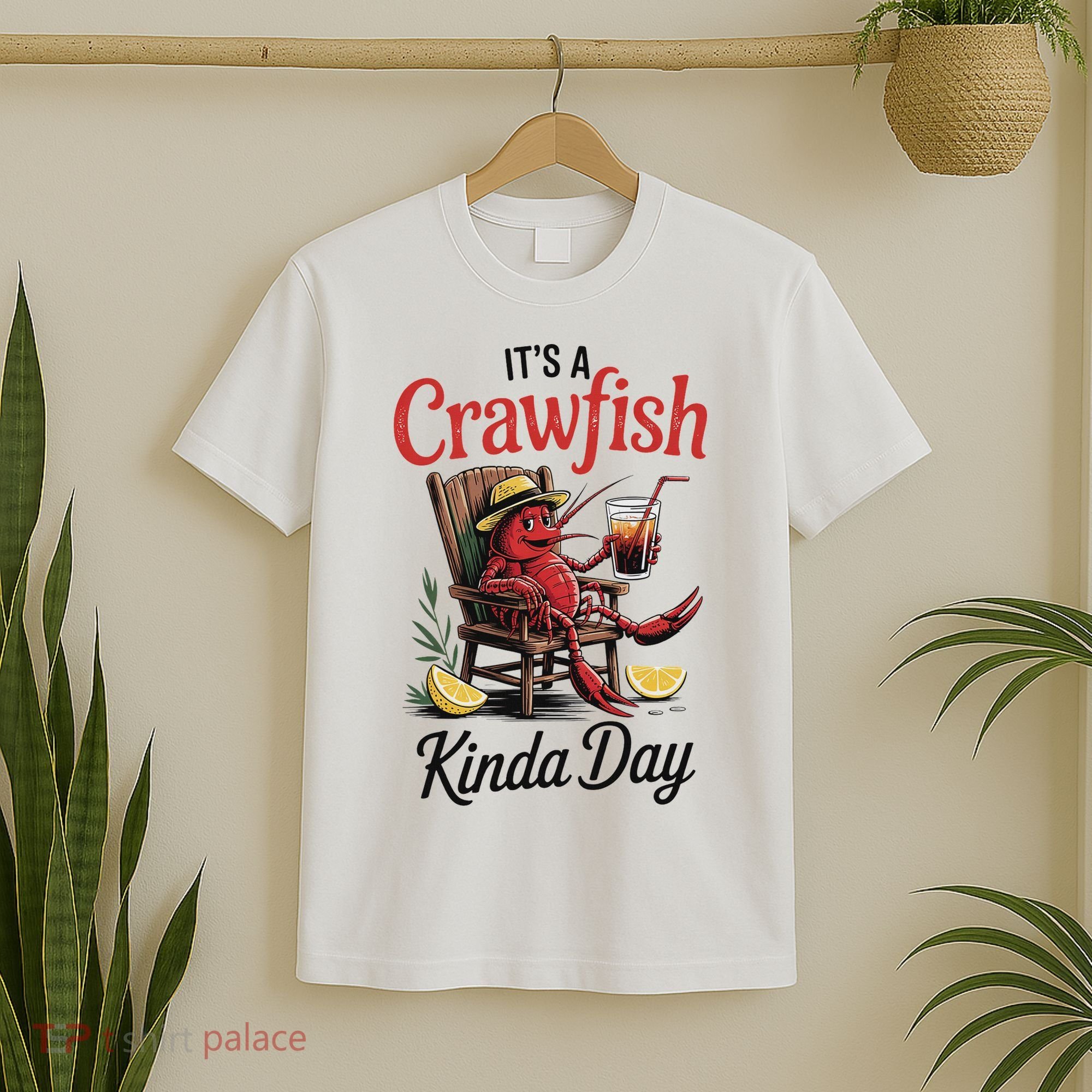 It's A Crawfish Kinda Day Crawfish Funny Louisiana Seafood T-Shirt