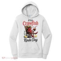 It's A Crawfish Kinda Day Crawfish Funny Louisiana Seafood Women's Hoodie thumb 0
