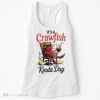 It's A Crawfish Kinda Day Crawfish Funny Louisiana Seafood Women's Tank Top thumb 0