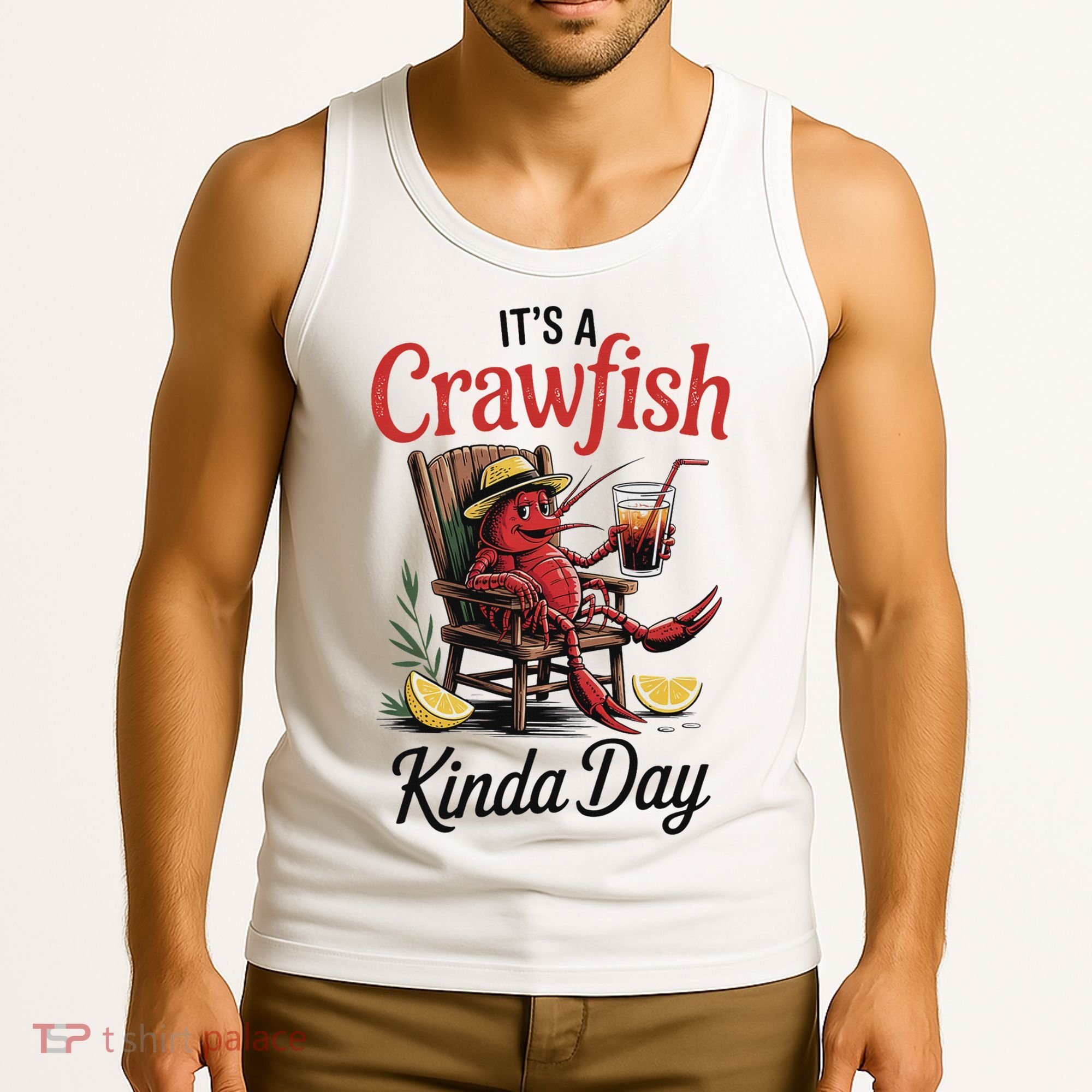 It's A Crawfish Kinda Day Crawfish Funny Louisiana Seafood Tank Top
