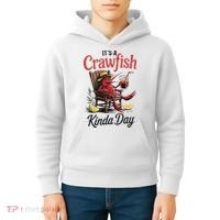 It's A Crawfish Kinda Day Crawfish Funny Louisiana Seafood Kids Hoodie thumb 4