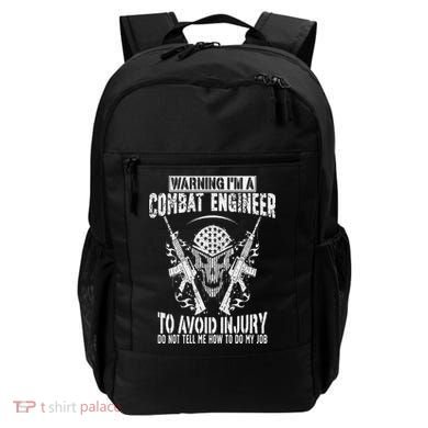 I'm A Combat Engineer Combat Engineering Backpack