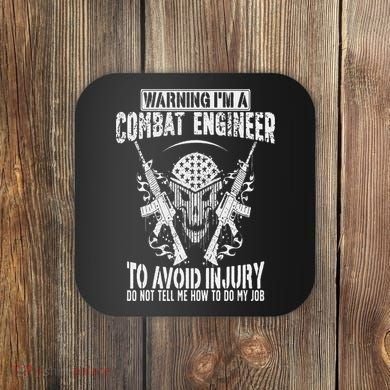 I'm A Combat Engineer Combat Engineering Coaster