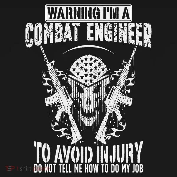 I'm A Combat Engineer Combat Engineering Polo