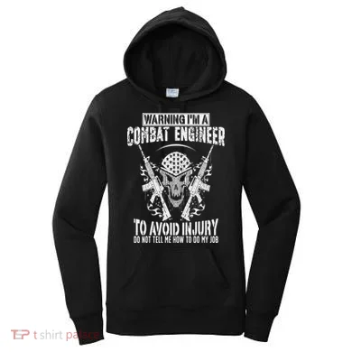I'm A Combat Engineer Combat Engineering Women's Hoodie
