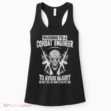 I'm A Combat Engineer Combat Engineering Women's Tank Top