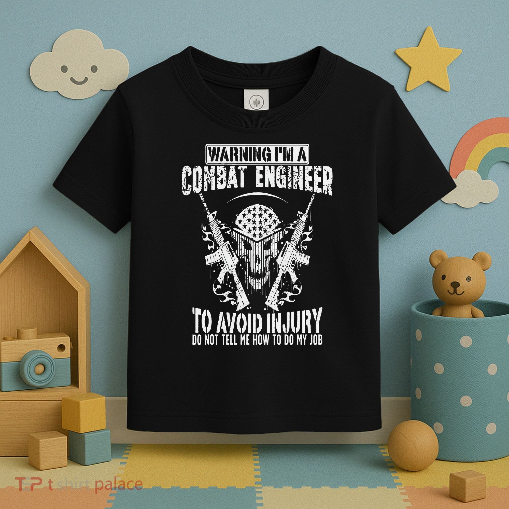 I'm A Combat Engineer Combat Engineering Toddler T-Shirt