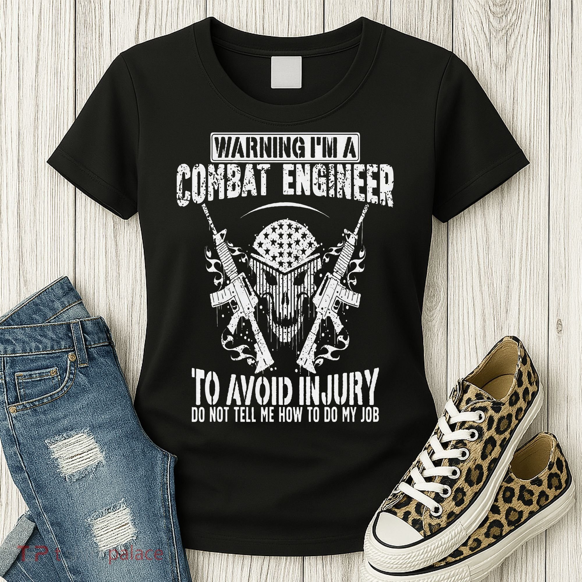 I'm A Combat Engineer Combat Engineering Women's T-Shirt